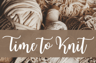 Time to knit.